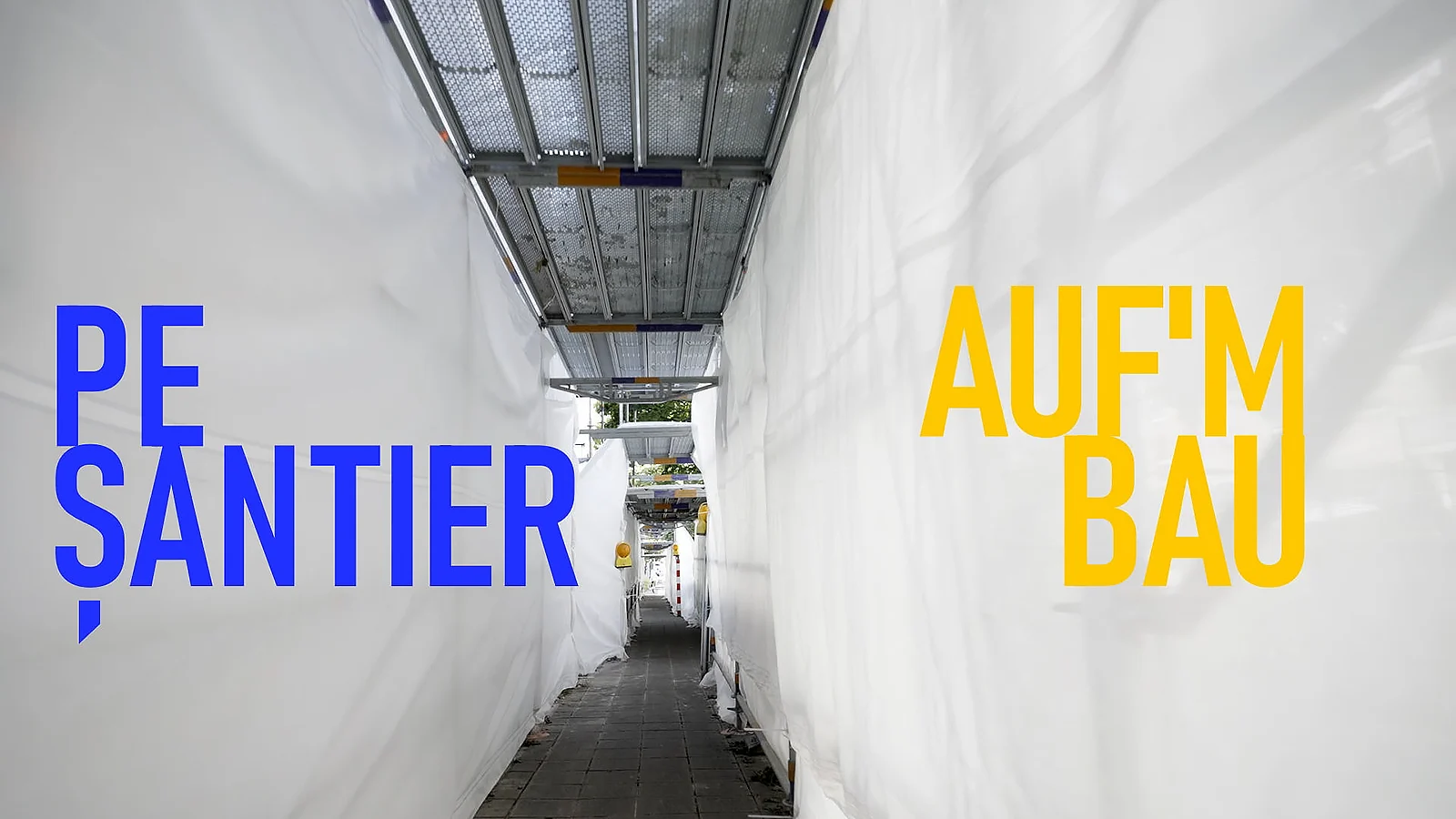 Titelbild des Films “Auf’m Bau / Pe Șantier” von Bianca Schwarz